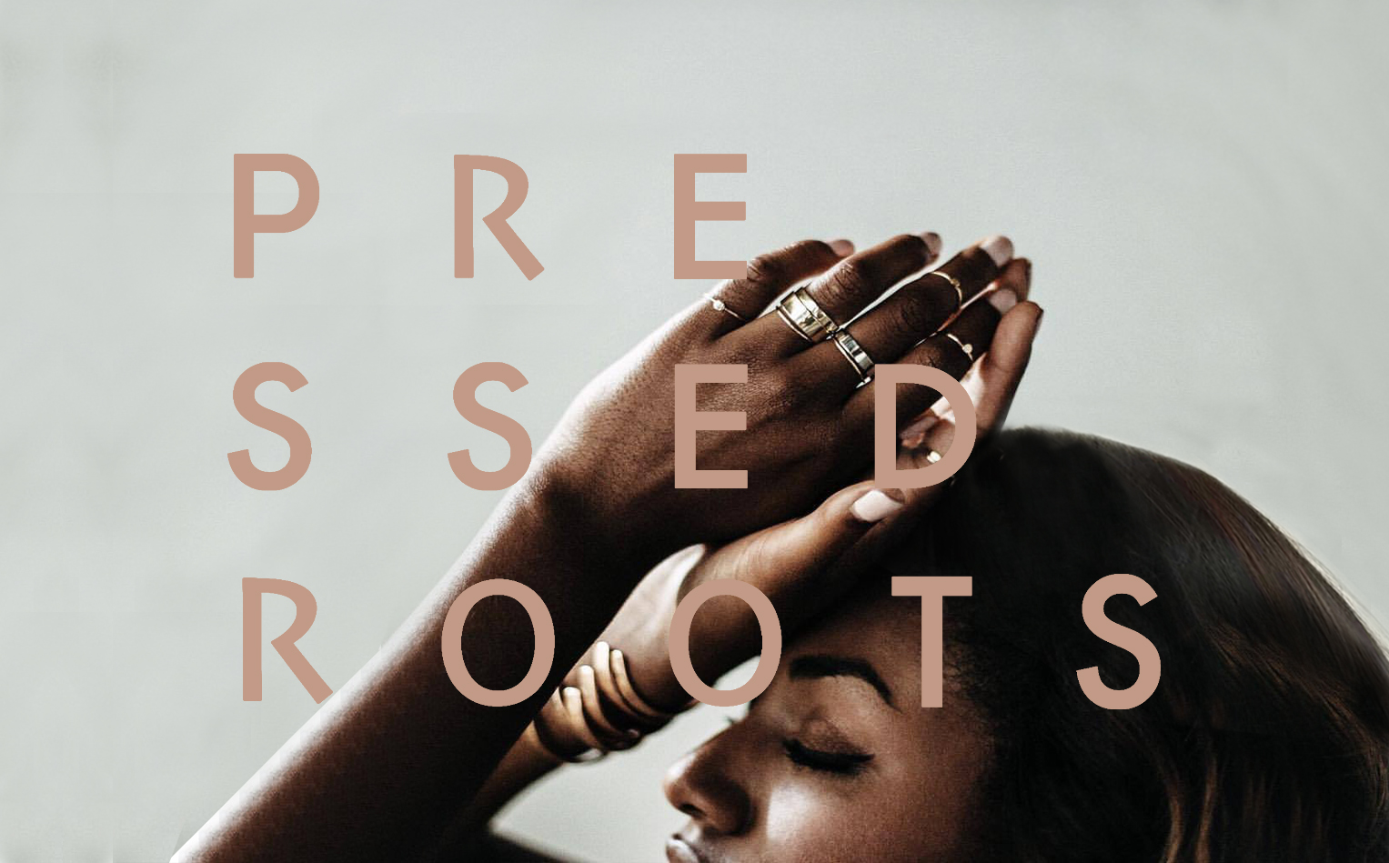 Pressed Roots