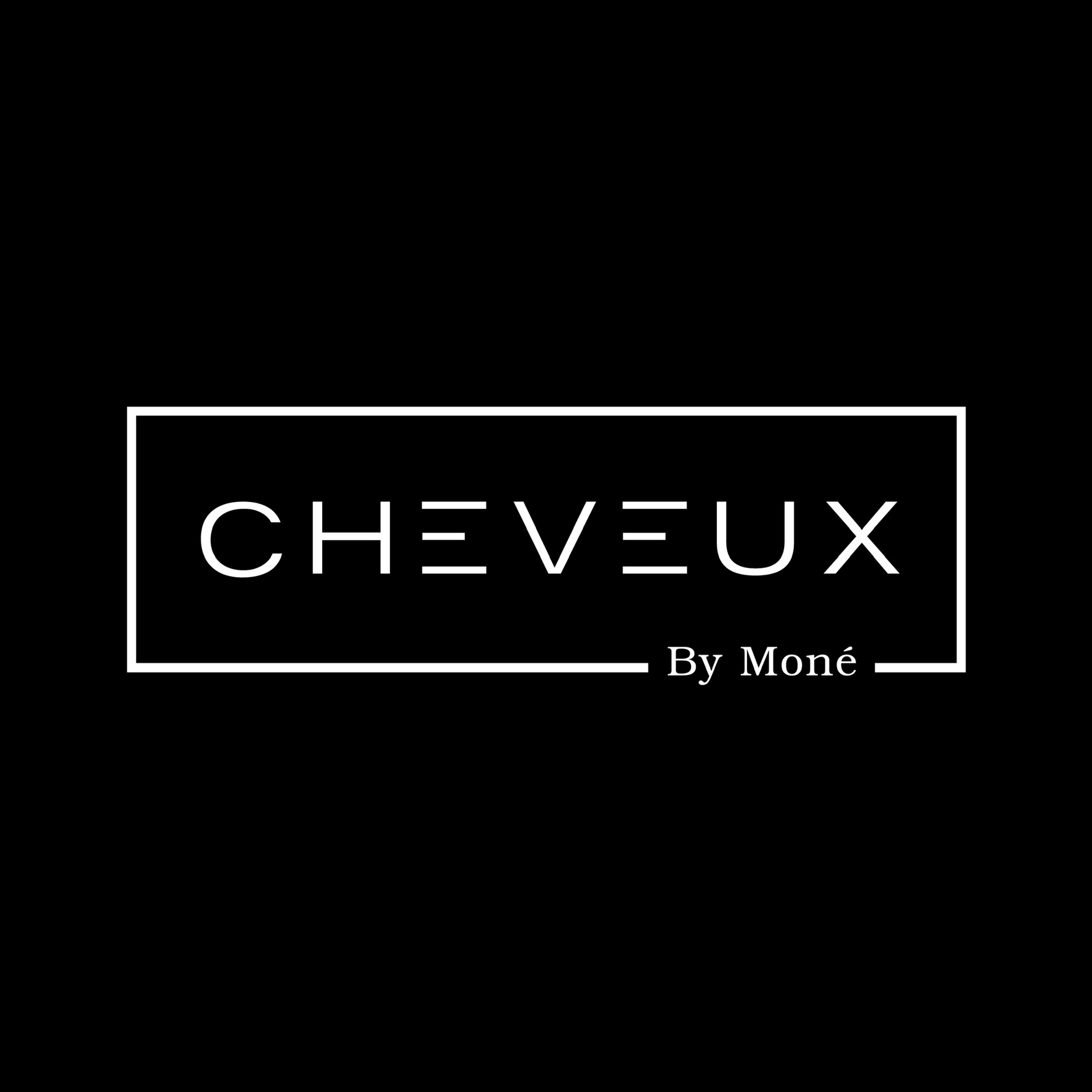 Cheveux By Mone’ Salon